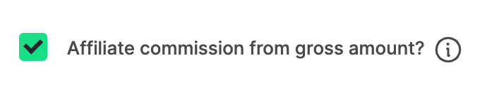 Close-up of the checkbox labelled: affiliate commission from gross amount?